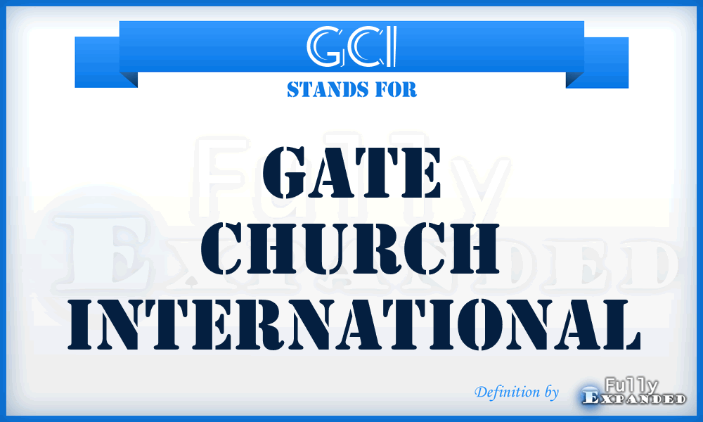 GCI - Gate Church International