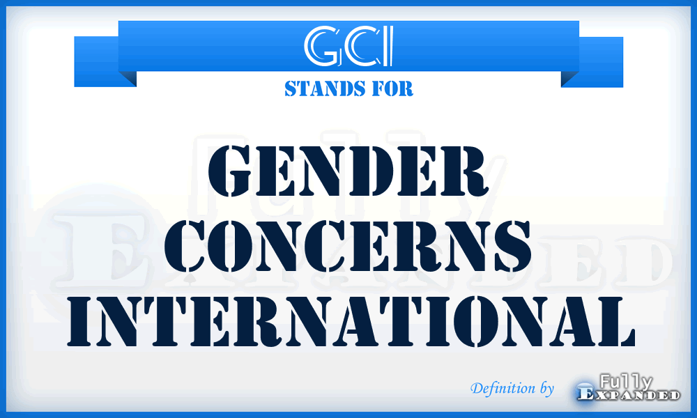 GCI - Gender Concerns International