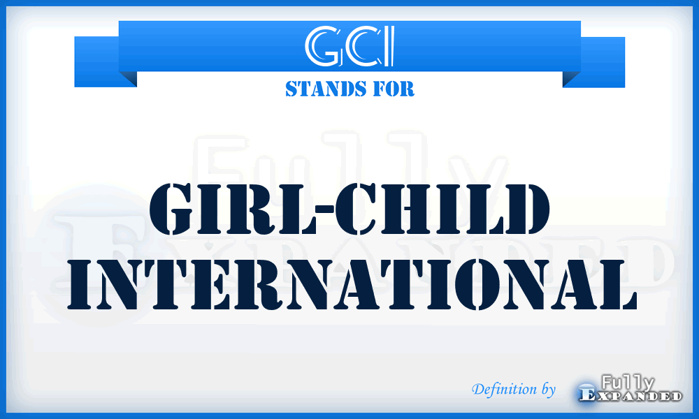 GCI - Girl-Child International