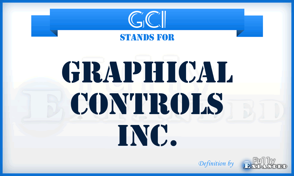 GCI - Graphical Controls Inc.