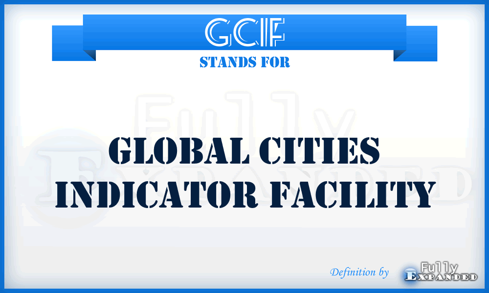 GCIF - Global Cities Indicator Facility