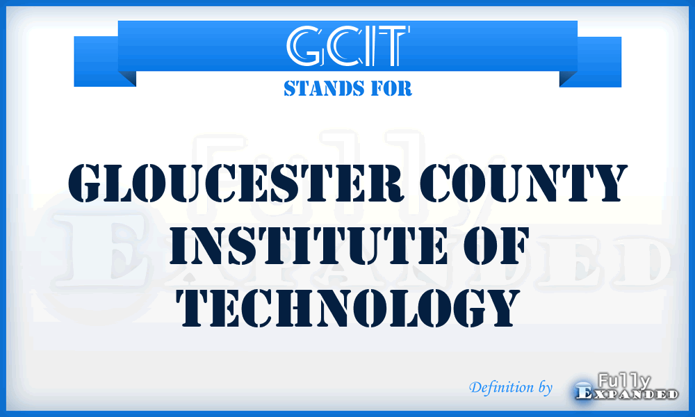 GCIT - Gloucester County Institute of Technology