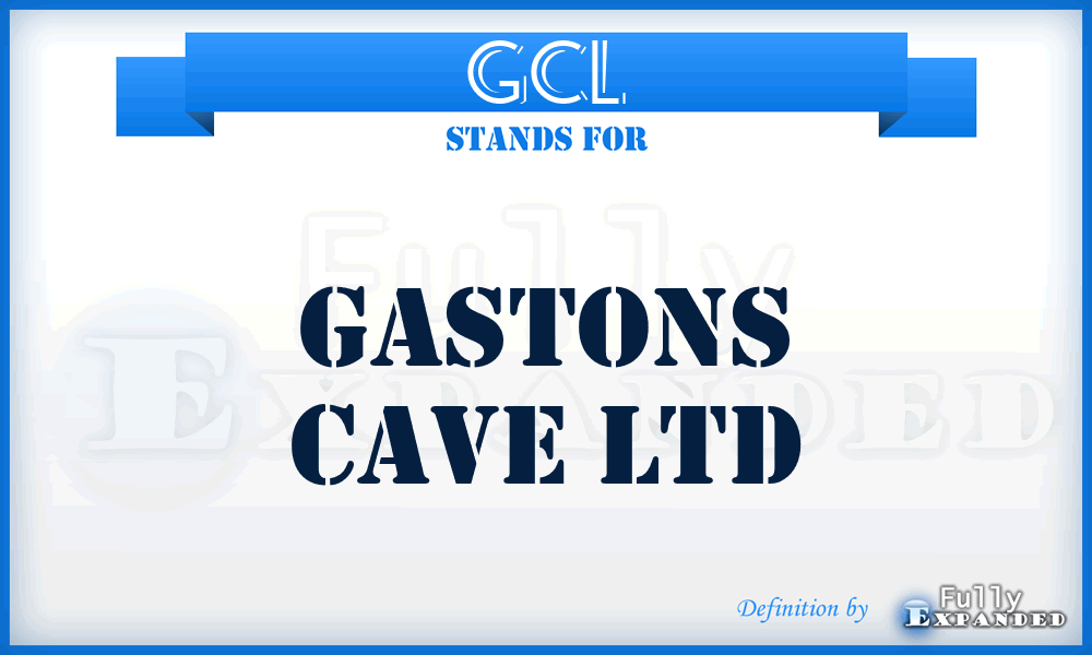 GCL - Gastons Cave Ltd