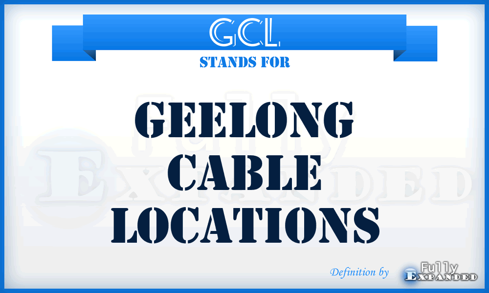 GCL - Geelong Cable Locations