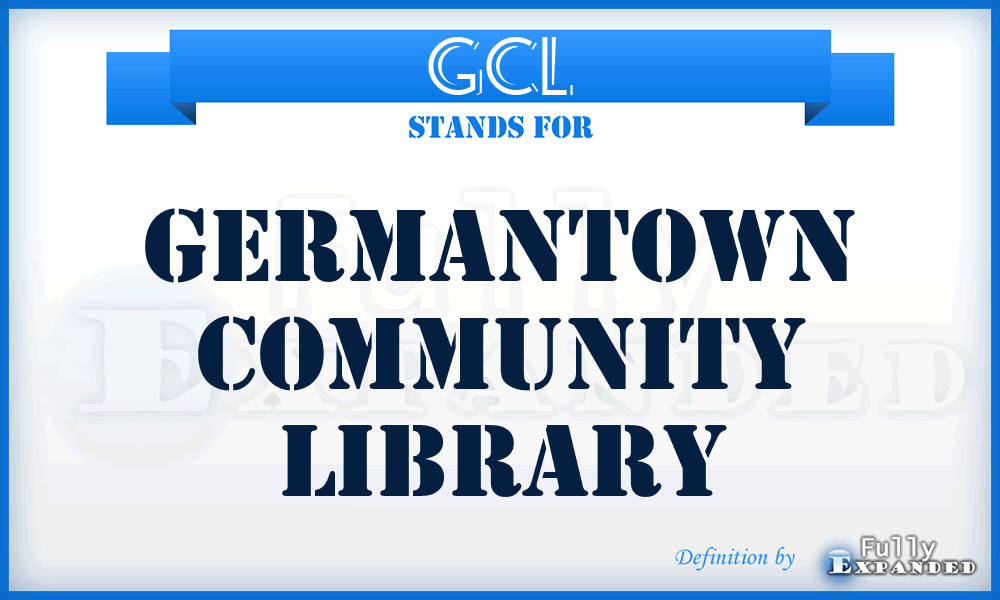 GCL - Germantown Community Library