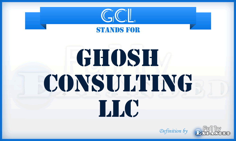 GCL - Ghosh Consulting LLC