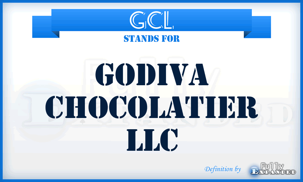 GCL - Godiva Chocolatier LLC