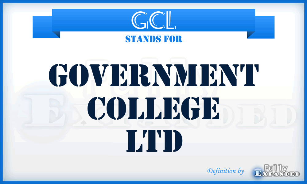 GCL - Government College Ltd