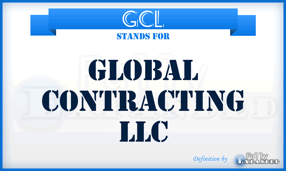 GCL - Global Contracting LLC