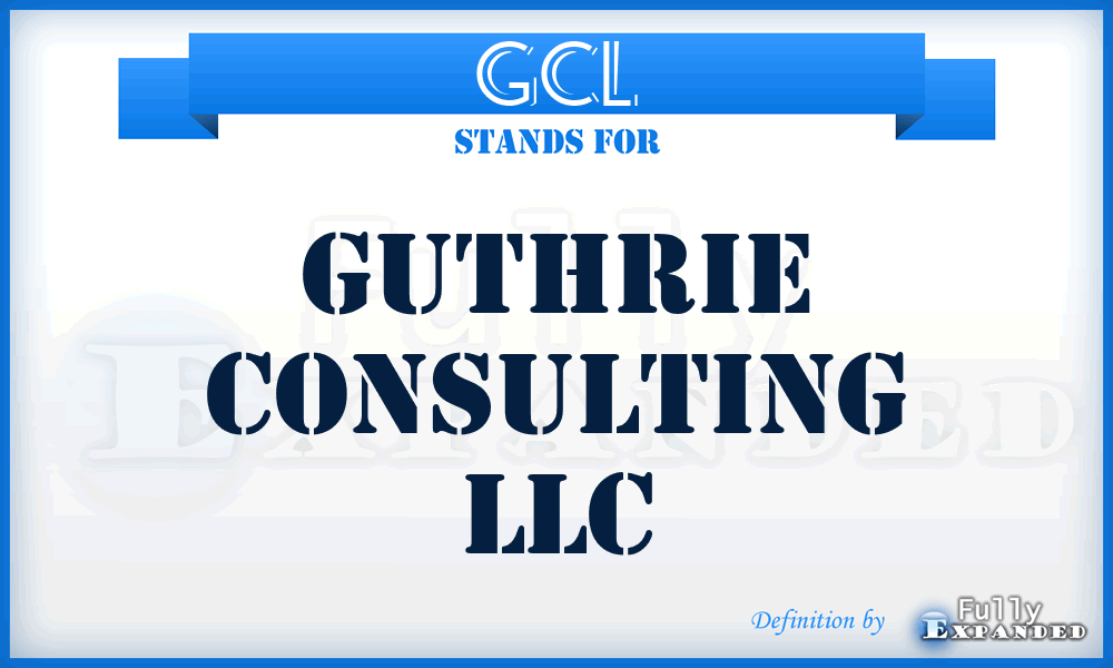 GCL - Guthrie Consulting LLC