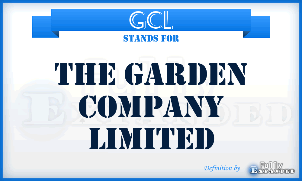 GCL - The Garden Company Limited