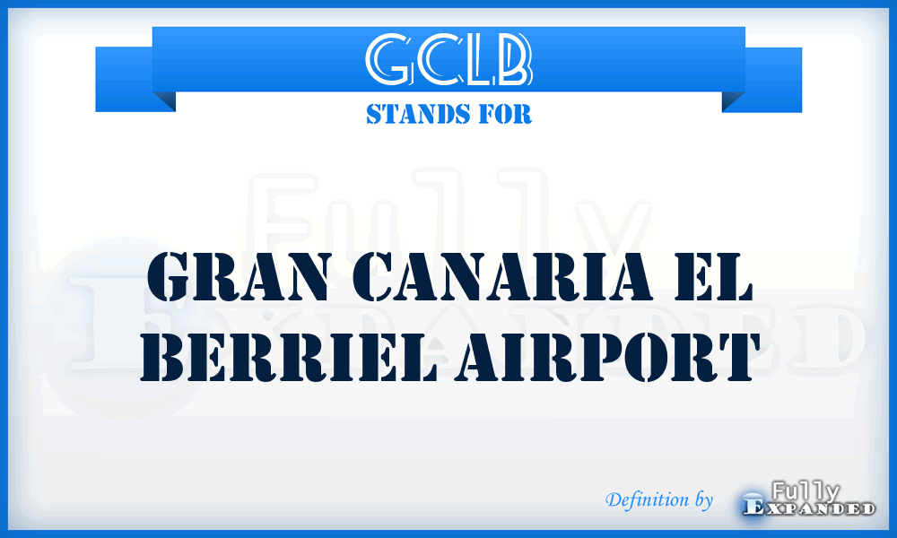 GCLB - Gran Canaria El Berriel Airport