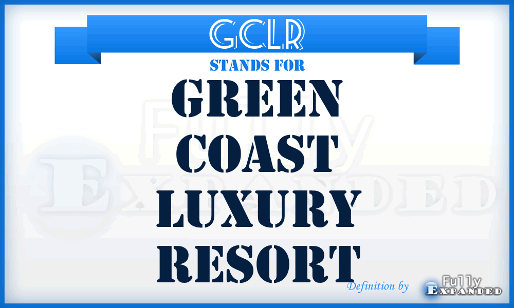 GCLR - Green Coast Luxury Resort