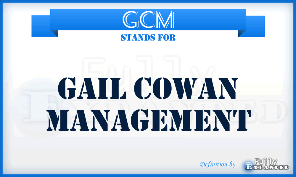 GCM - Gail Cowan Management