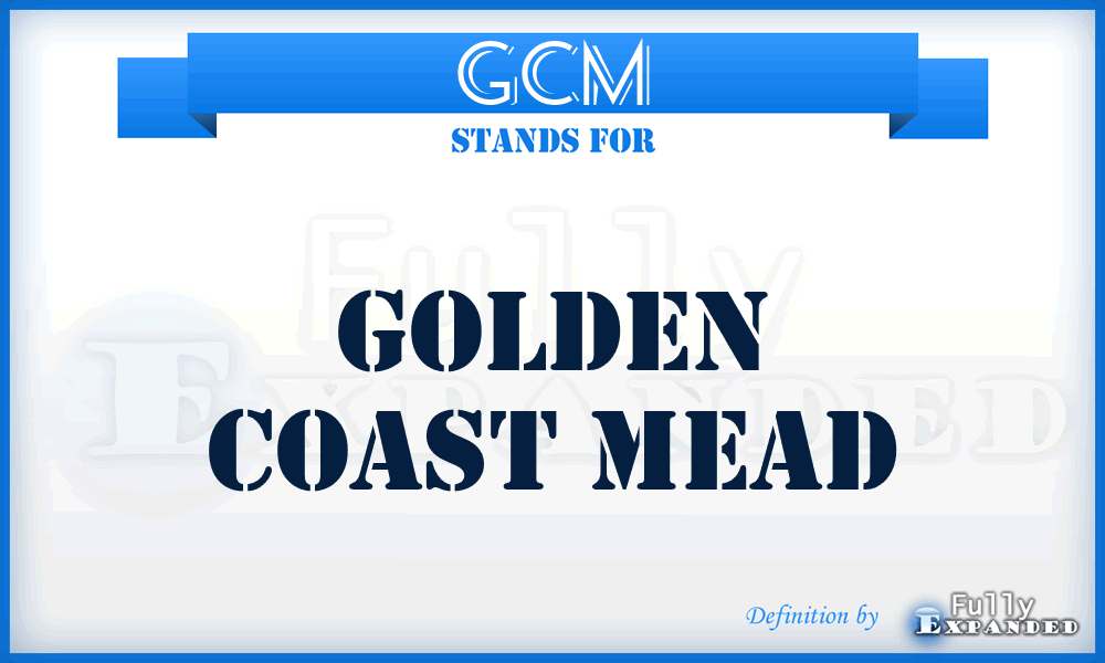 GCM - Golden Coast Mead