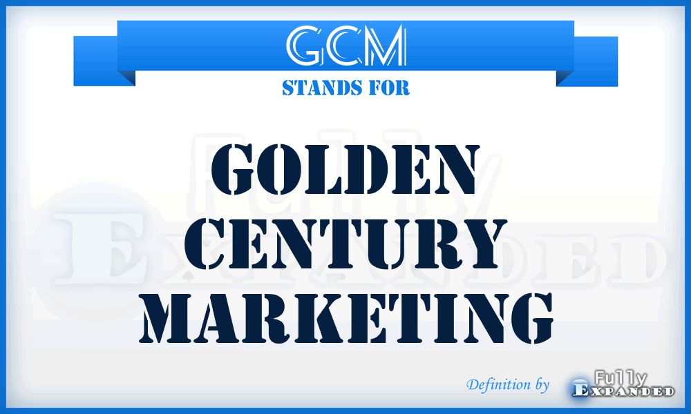 GCM - Golden Century Marketing