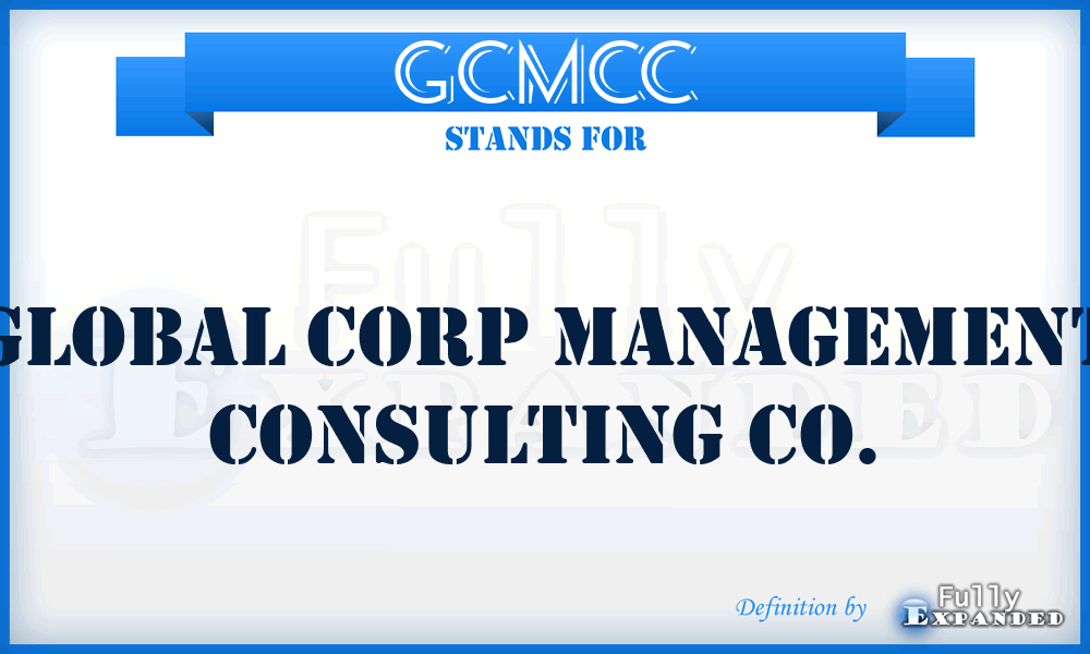 GCMCC - Global Corp Management Consulting Co.