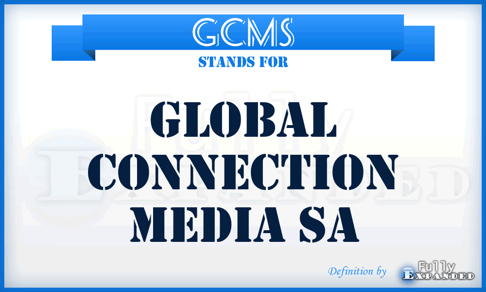 GCMS - Global Connection Media Sa