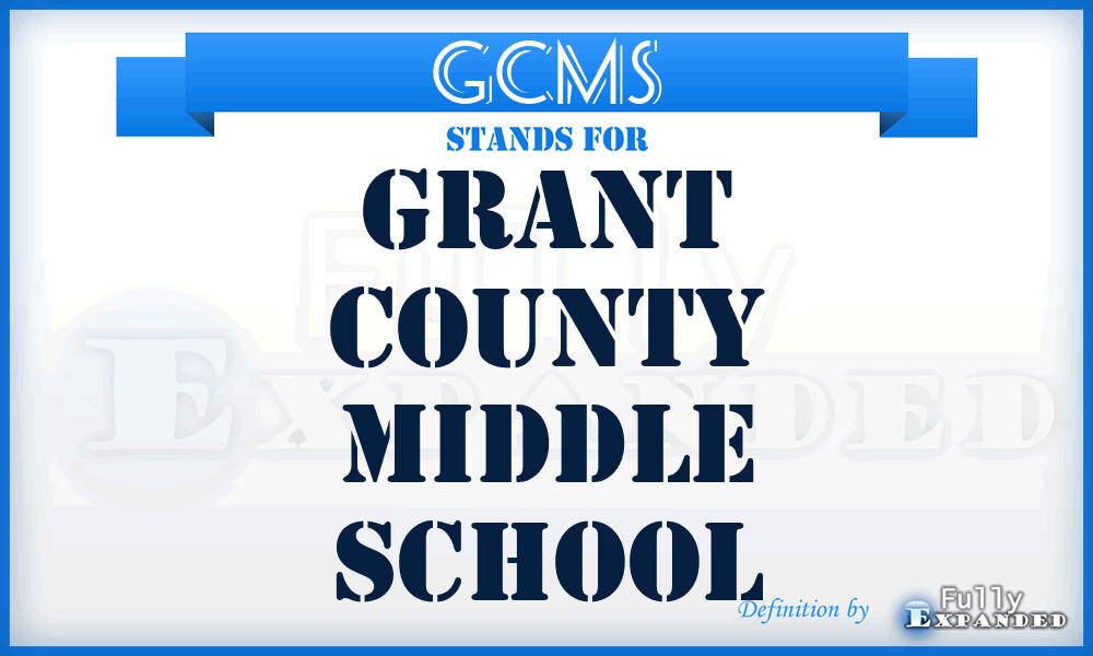 GCMS - Grant County Middle School