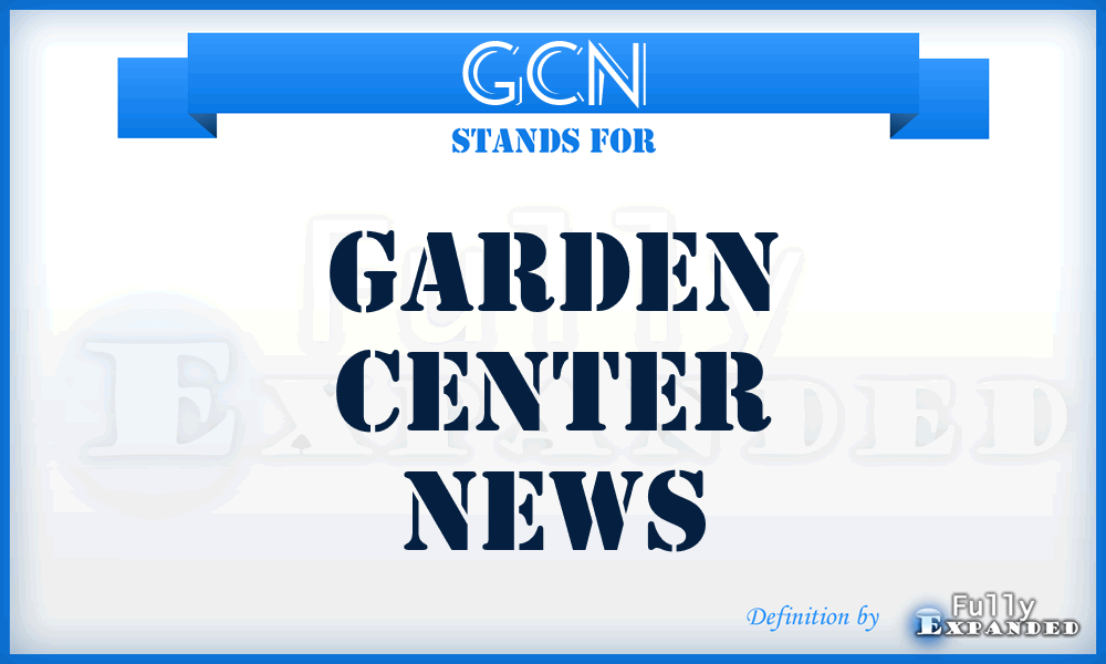 GCN - Garden Center News