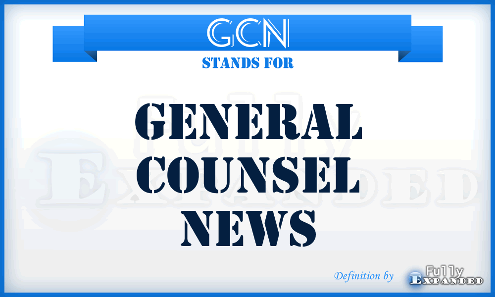 GCN - General Counsel News