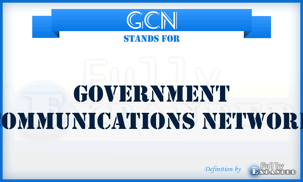 GCN - Government Communications Network