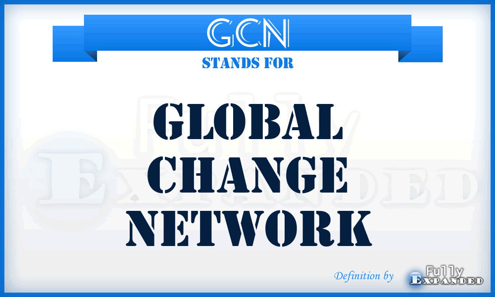GCN - Global Change Network