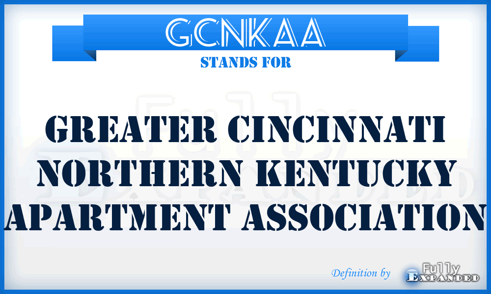 GCNKAA - Greater Cincinnati Northern Kentucky Apartment Association