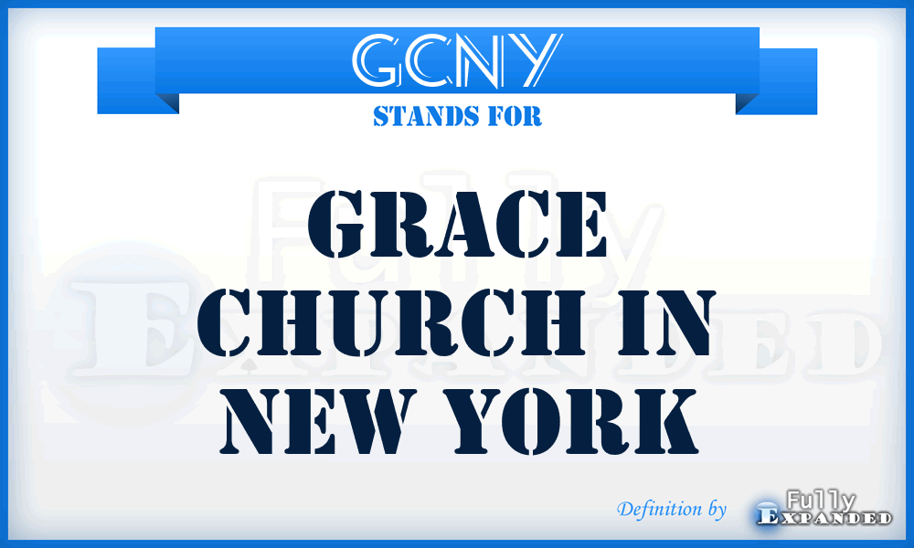 GCNY - Grace Church in New York