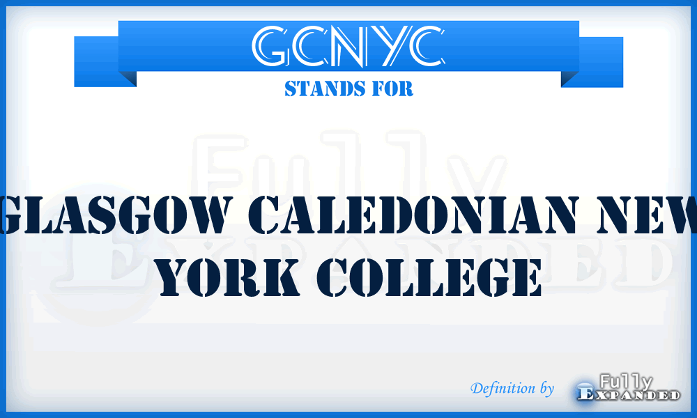 GCNYC - Glasgow Caledonian New York College