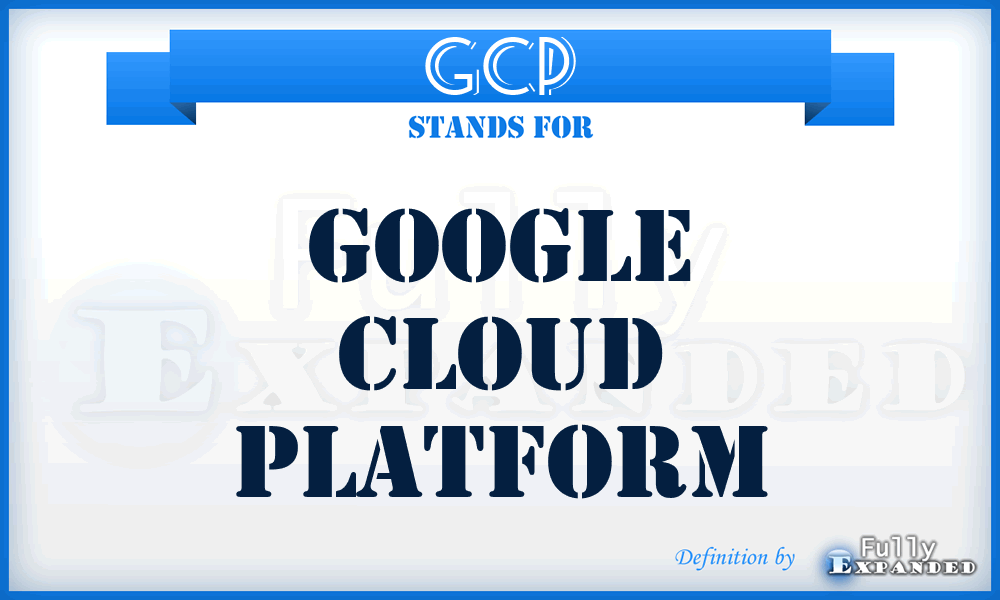 GCP - Google Cloud Platform