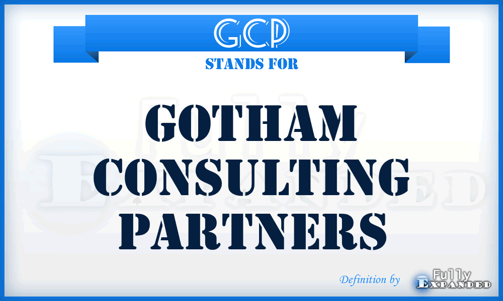 GCP - Gotham Consulting Partners