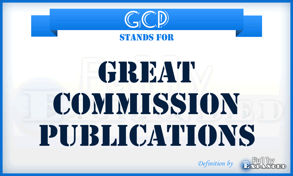 GCP - Great Commission Publications