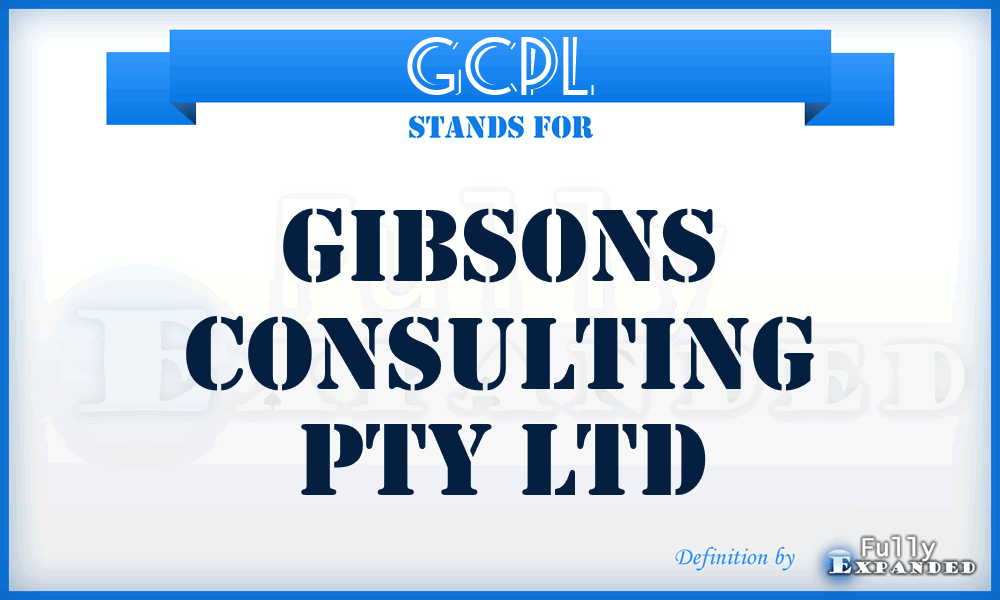 GCPL - Gibsons Consulting Pty Ltd
