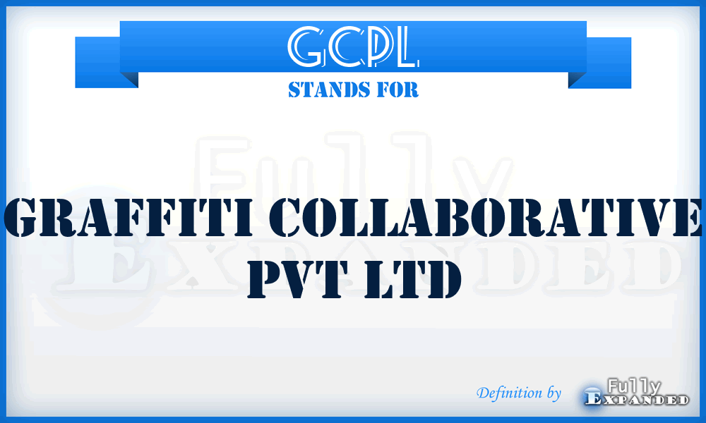 GCPL - Graffiti Collaborative Pvt Ltd
