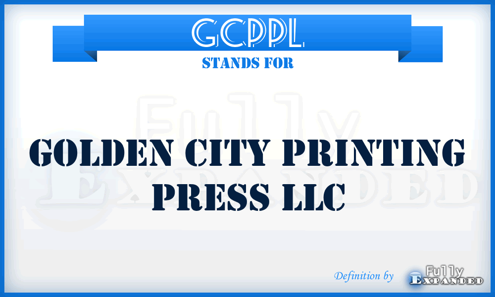 GCPPL - Golden City Printing Press LLC