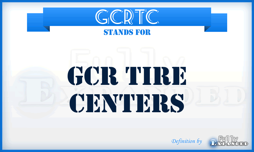 GCRTC - GCR Tire Centers