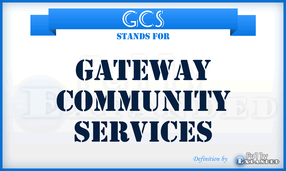 GCS - Gateway Community Services