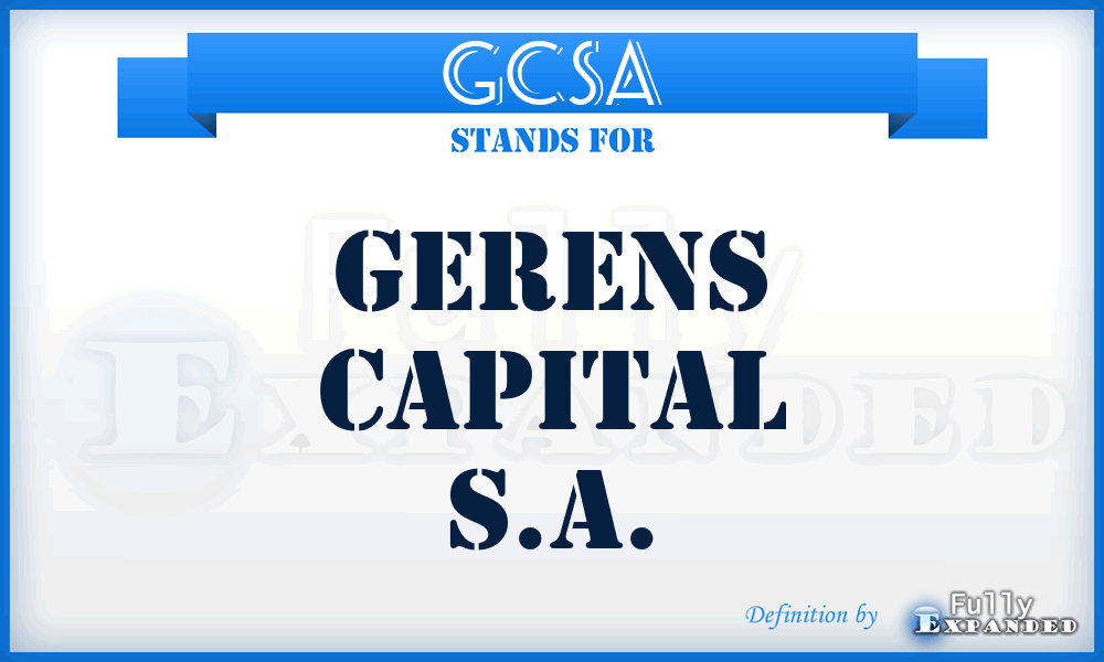 GCSA - Gerens Capital S.A.