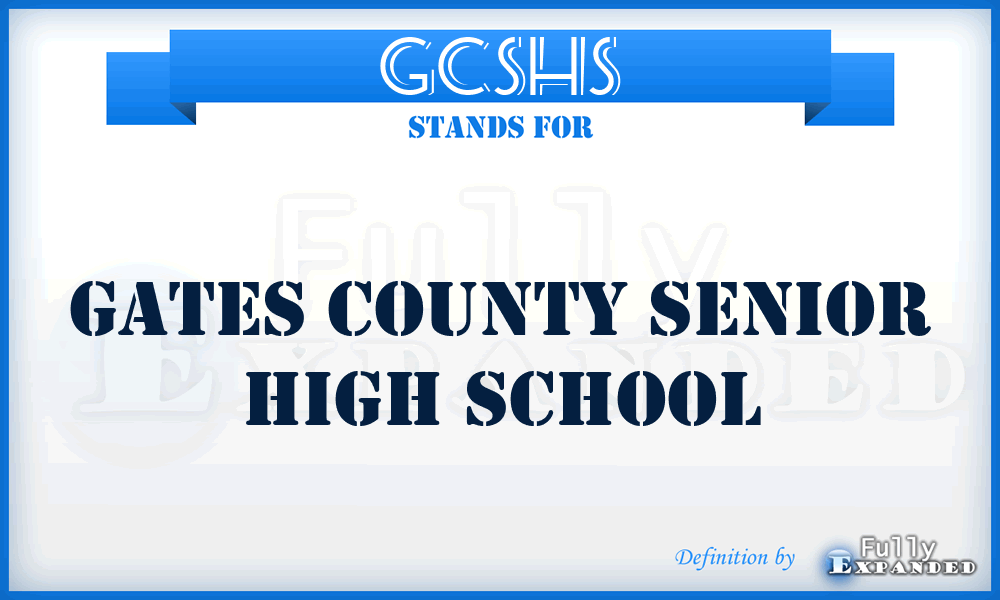GCSHS - Gates County Senior High School