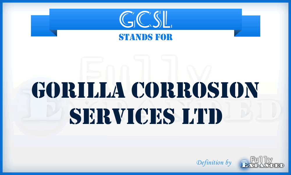 GCSL - Gorilla Corrosion Services Ltd