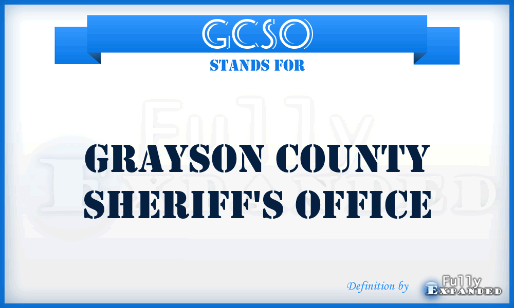 GCSO - Grayson County Sheriff's Office