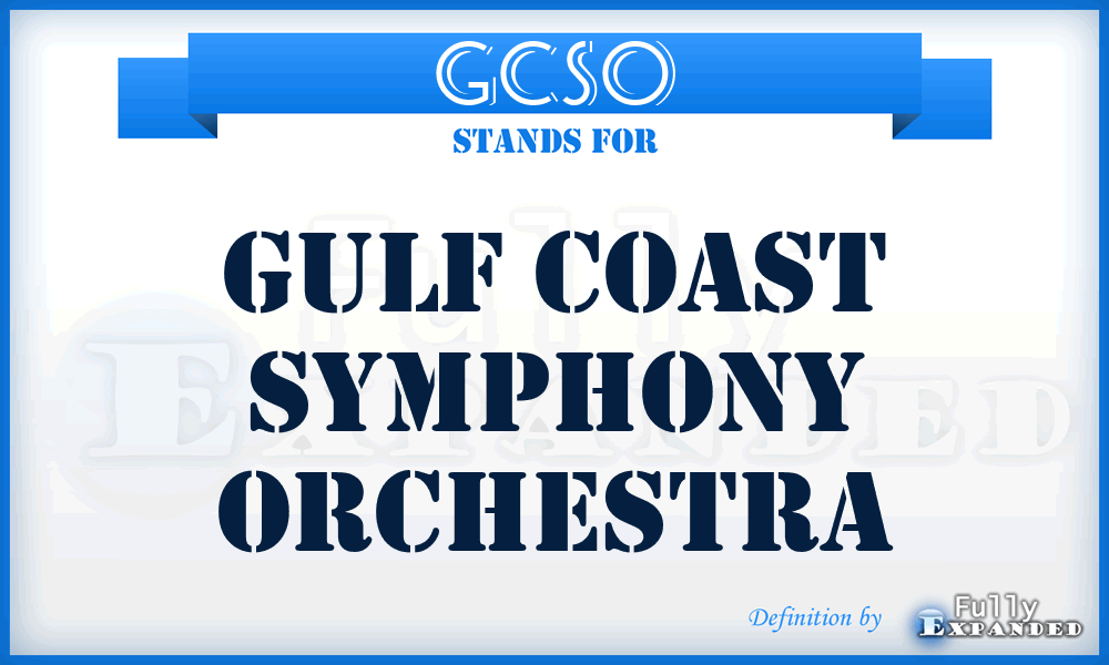 GCSO - Gulf Coast Symphony Orchestra