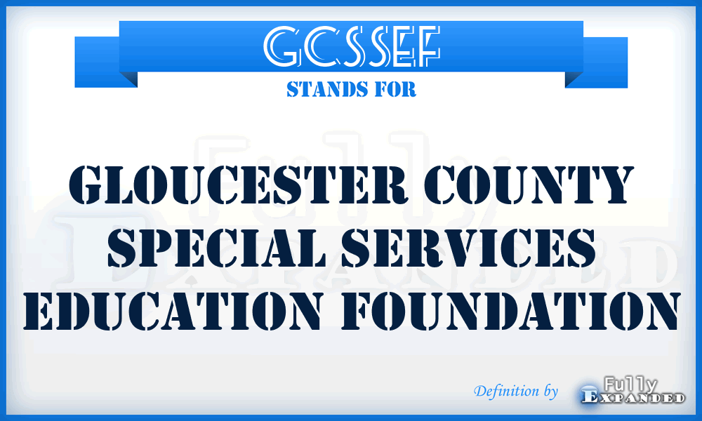 GCSSEF - Gloucester County Special Services Education Foundation