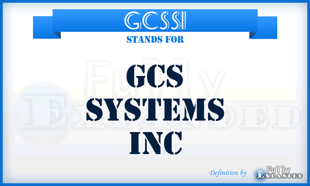 GCSSI - GCS Systems Inc