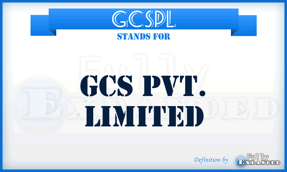 GCSPL - GCS Pvt. Limited