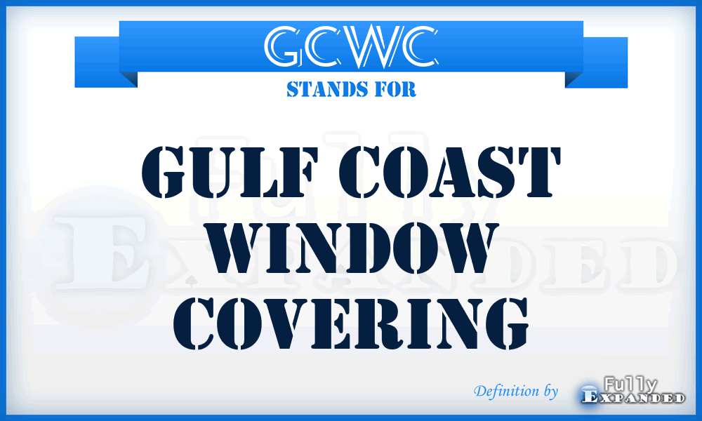 GCWC - Gulf Coast Window Covering