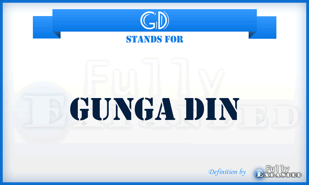 GD - Gunga Din