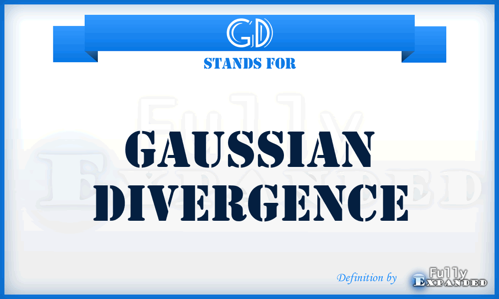 GD - Gaussian Divergence