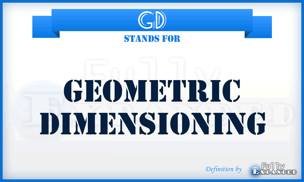 GD - Geometric Dimensioning